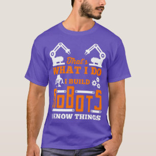 Robotik Jag Bygger Robots för Nerds och Geeks T Shirt