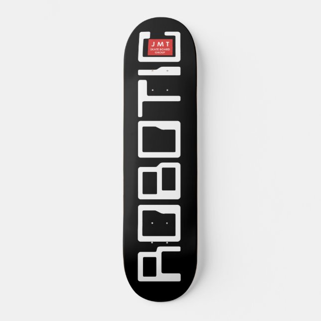 ROBOTISK  / TST Skateboard (Framsida)