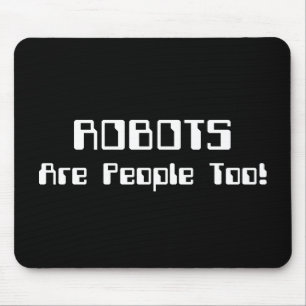 ROBOTS är också människor! Musmatta