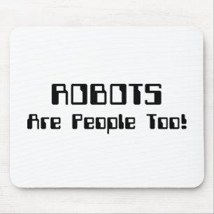 ROBOTS är också människor! Musmatta