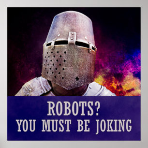 Robots? Du måste skämta Poster