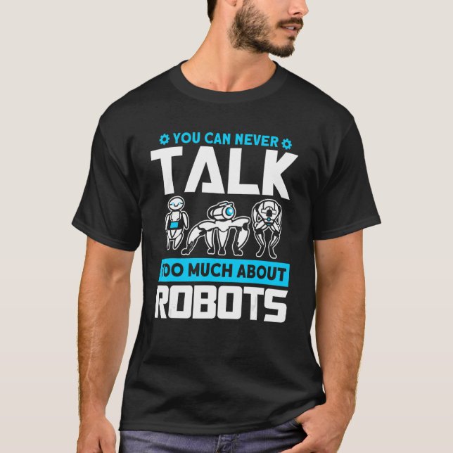 Robots pratar om Robots Robotics Ingenjör T Shirt (Framsida)