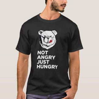 ROBUST Not angry just hungry white boy T Shirt