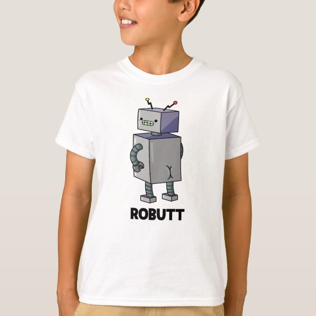 Robutt Funny Robot Pun T Shirt (Framsida)