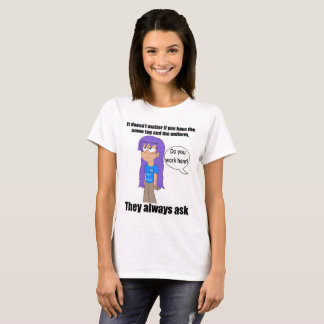Robyn gör att du jobbar här skjortor (kvinnor) t shirt