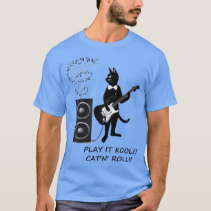 Rock and roll Black cat play guitar catn Roll t Shirt