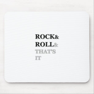Rock and roll och det är det musmatta