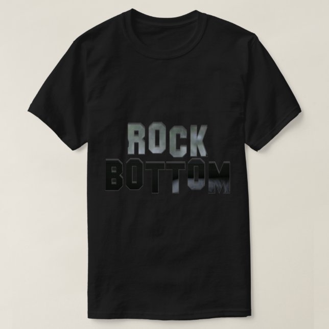 ROCK BOTTOM T-Shirt.png T Shirt (Design framsida)