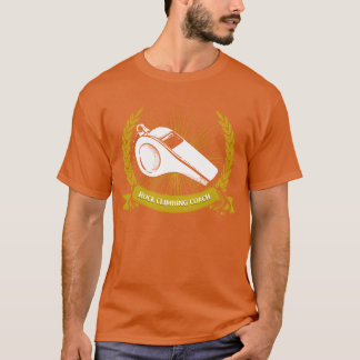 Rock Climbing Coach Rock Climber Funny Bouldering T Shirt