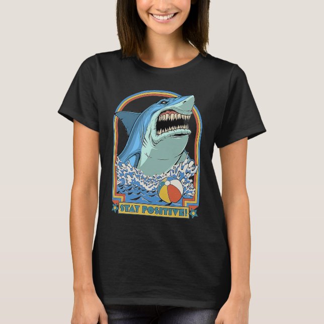 Rock Dolphin A Great Week For A Shark To Stay Posi T Shirt (Framsida)