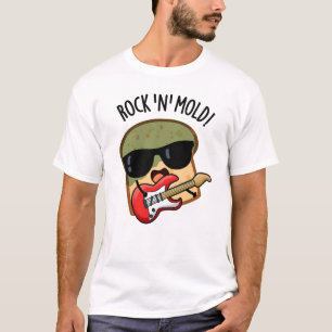 Rock n Mold Roligt Bröd Skämt T Shirt