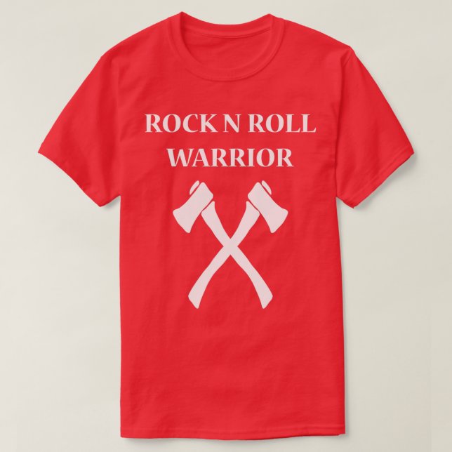 Rock N Roll warrior Classic TShirt T Shirt (Design framsida)
