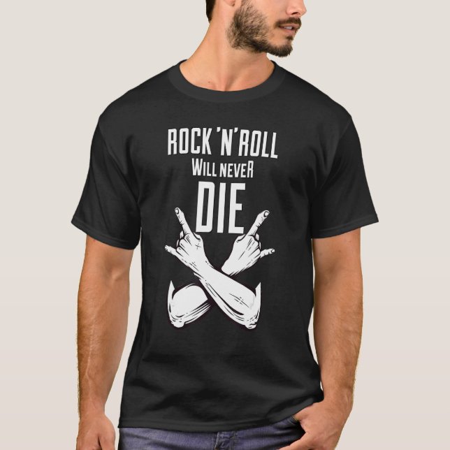 Rock N Roll Will Never Die Rocker Heavy Metal Head T Shirt (Framsida)