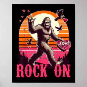 Rock On Bigfoot Sasquatch Yeti Alla Hjärtans Dag R Poster