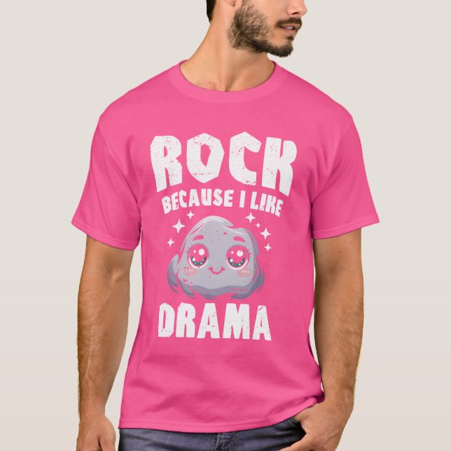 Rock Paper Scissors Rock Because I Like Drama T Shirt (Framsida)