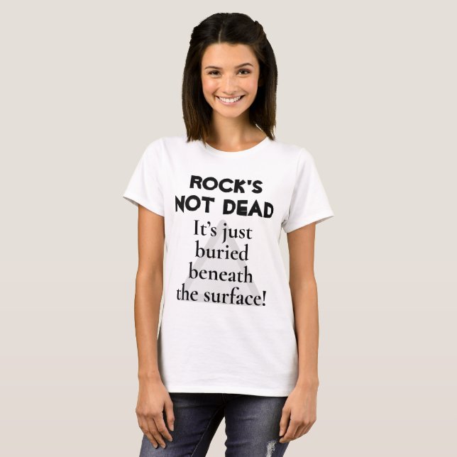 Rock - Rocks är inte döda - Begravda under ytan T Shirt (Hel framsida)