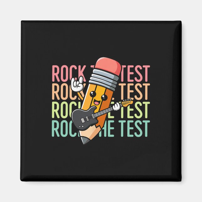 Rock The Test Day Lärare Testdag Motiverande Magnet (Framsidan)