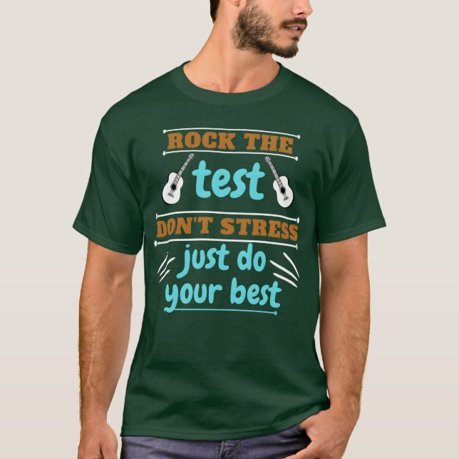 rock the test teacher dont stress just do your boy t shirt (Framsida)