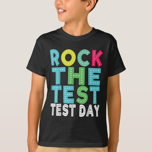 Rock The Test Testing Day Staar Motivational Teach T Shirt (Framsida)