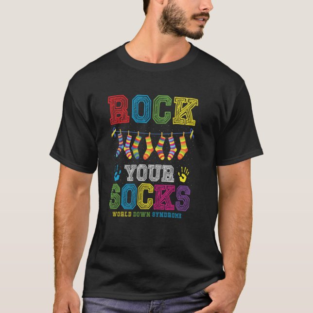 Rock Your Socks World Down Syndrome Awareness Day  T Shirt (Framsida)