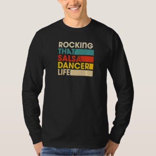 Rocka den där Salsa Dancer Life Retro Vintage Stil T Shirt