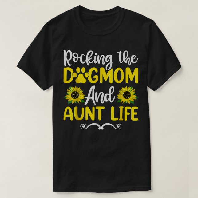 Rocka Hund och Moster Life Solros , Mor T Shirt (Design framsida)