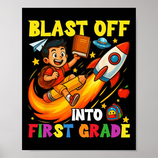 Rocket Blast Off Into First Grade Funny Back To Sc Poster (Framsidan)