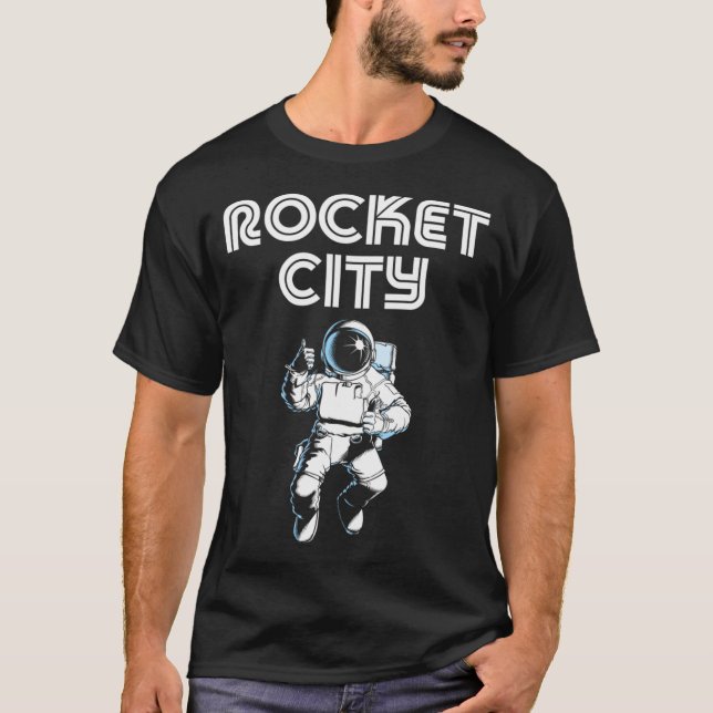 Rocket City - Huntsville Al Alabama T Shirt (Framsida)