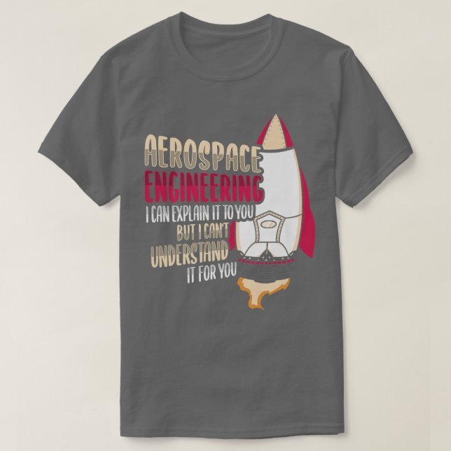 Rocket Science Design för ett Aerospace Ingenjör P T Shirt (Design framsida)