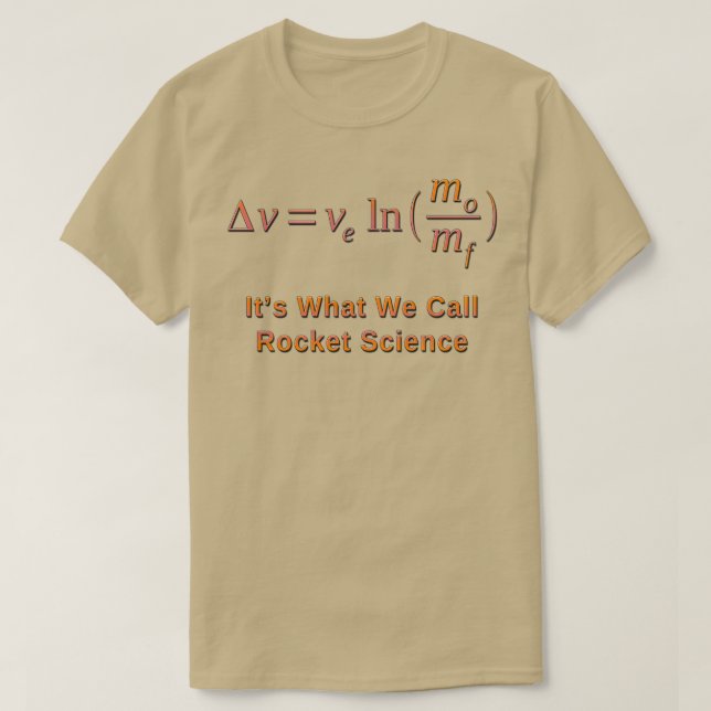 Rocket Science och Tsiolkovsky Rocket Equation T Shirt (Design framsida)