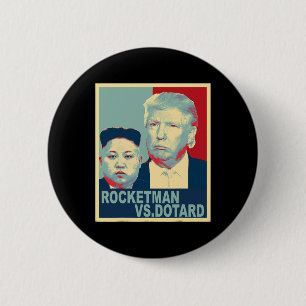 Rocketman Vs The Dotard Kim Jong Un Rolig Trump Me Knapp