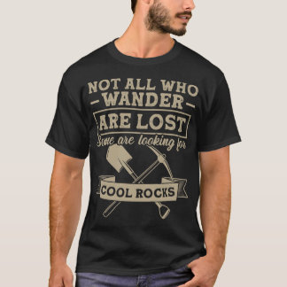Rockhounder Geolog Rockhound Rockhounding T Shirt