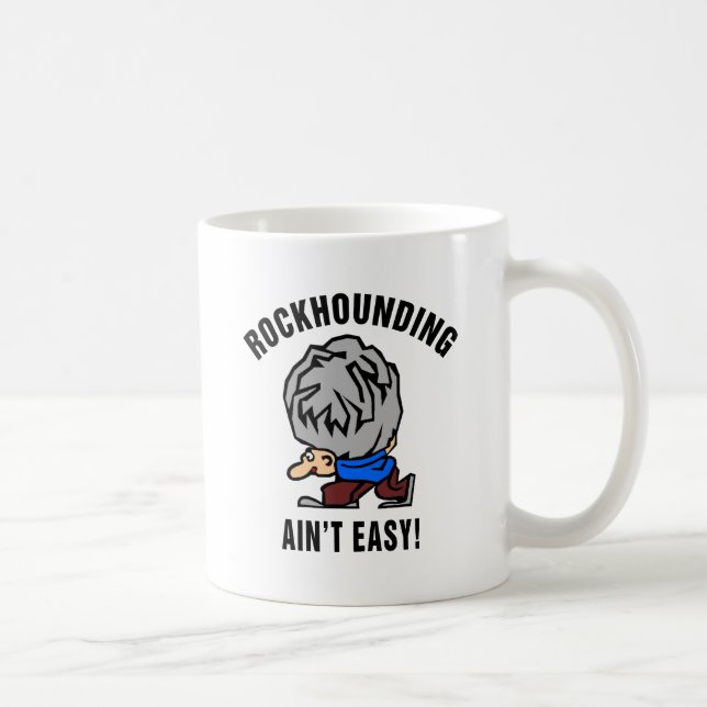Rockhounding är inte lätt kaffemugg (Höger)