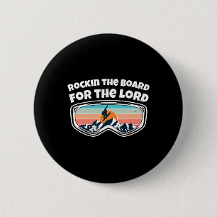 Rockin Board for the Lord - Snowboarding Funny Knapp