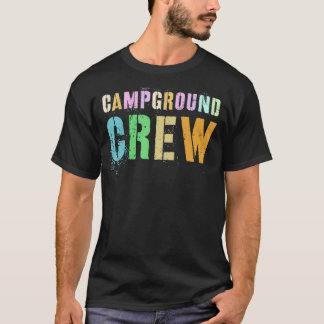 Rockin' CAMPGROUND CREW Host Summer Counselor Teac T Shirt