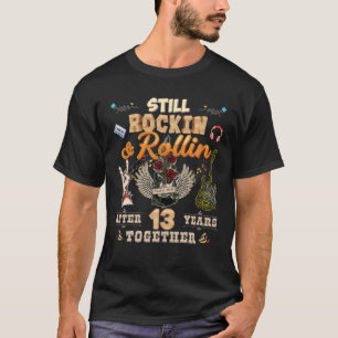 Rockin och rullning efter 13 år tillsammans och 1 t shirt