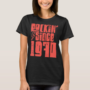 Rockin sedan 1970 Classic Vintage Rock musik 1970 T Shirt