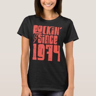 Rockin sedan 1974 Klassisk Vintage Rock musik 1974 T Shirt