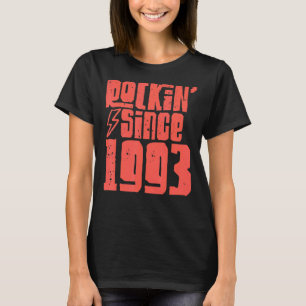 Rockin sedan 1993 Classic Vintage Rock musik 1993 T Shirt