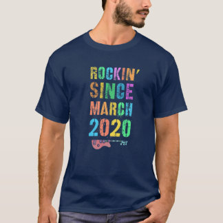 Rockin' sedan MARCH 2020 Fantastisk Rockstar 2Nd B T Shirt