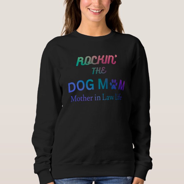 Rockin the dog mom and mother in law life t shirt (Framsida)