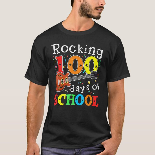 Rocking 100 Days Of School Happy 100th Day Of Scho T Shirt (Framsida)