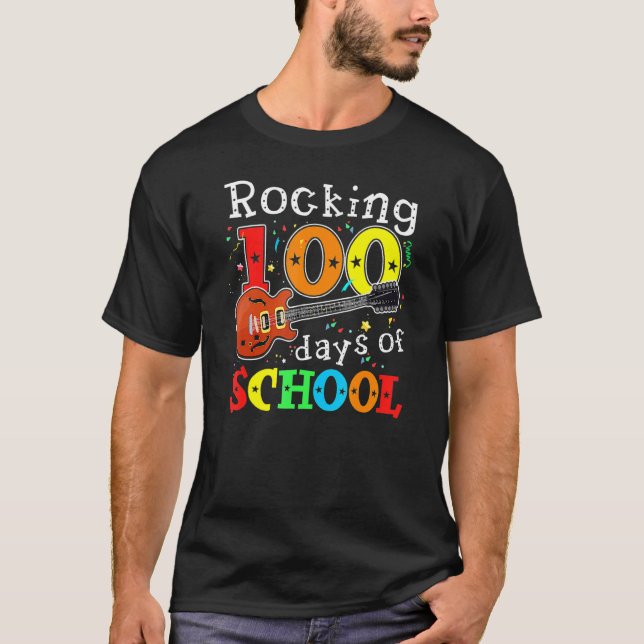 Rocking 100 Days Of School Happy 100th Day Of Scho T Shirt (Framsida)