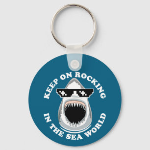Rocking in Sea World - Shark Älskare Quote Nyckelring