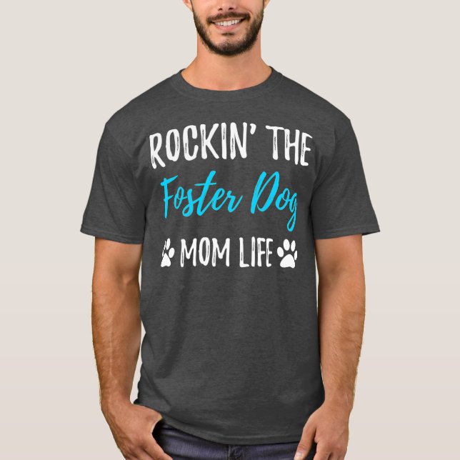 Rocking the Foster Hund Life Rädding Hund Gift T Shirt (Framsida)
