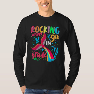 Rocking Waves In 9th Grade Back To School Girls T Shirt