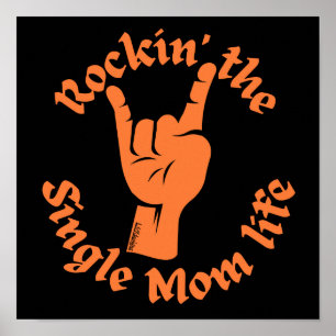 ROCKIN'S SINGLE MAMMA LIV roligt mors dag Poster