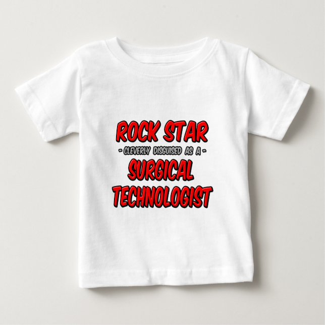 Rockstjärna ... Kirurgisk teknolog T Shirt (Framsida)