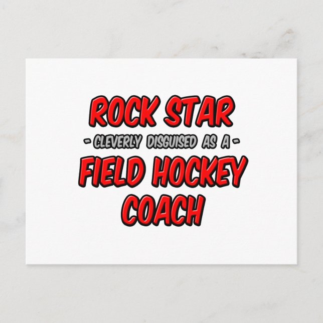Rockstjärna ... landhockeytränare vykort (Framsida)