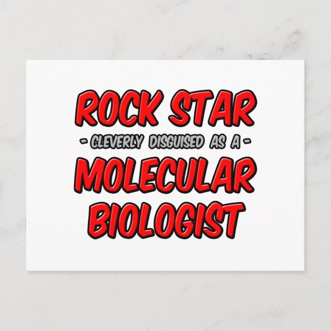Rockstjärna ... Molekylär biolog Vykort (Framsida)